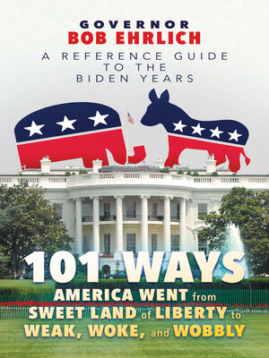 cover image of 101 Ways America Went from Sweet Land of Liberty to Weak, Woke, and Wobbly